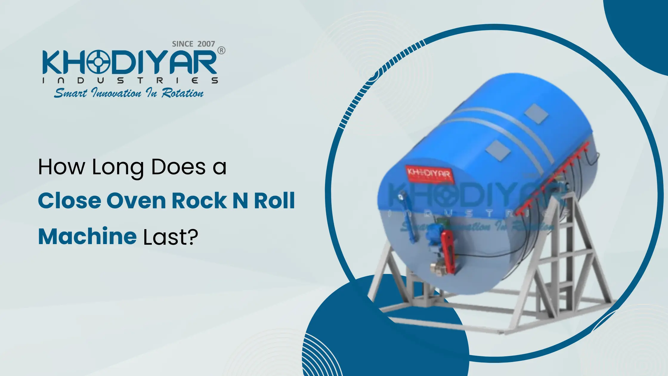 How Long Does a Close Oven Rock N Roll Machine Last?